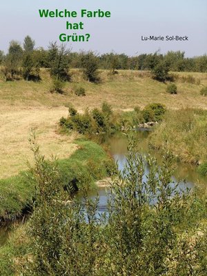 cover image of Welche Farbe hat Grün?